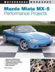 Mazda Miata MX-5 Performance Projects (ISBN: 9780760316207)