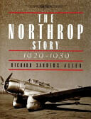 The Northrop Story 1929-1939 (2007)