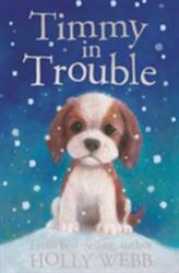 Timmy in Trouble - Holly Webb (2008)