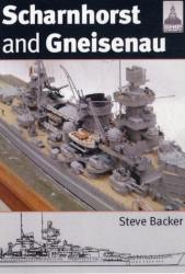 Scharnhorst and Gneisenau: Shipcraft 20 - Steve Backer (2012)