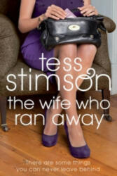 Wife Who Ran Away - Tess Stimson (2013)