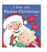 I Love You, Father Christmas - Giles Andreae (2014)