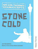 Oxford Playscripts: Stone Cold (2013)