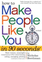 How to Make People Like You in 90 Seconds or Less! (ISBN: 9780761149460)