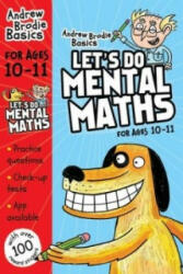 Let's do Mental Maths for ages 10-11 - Andrew Brodie (2013)