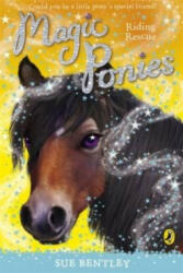 Magic Ponies: Riding Rescue - Sue Bentley (2009)