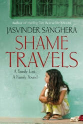 Shame Travels - Jasvinder Sanghera (2012)