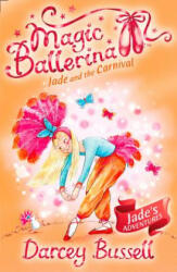 Jade and the Carnival - Darcey Bussell (2010)