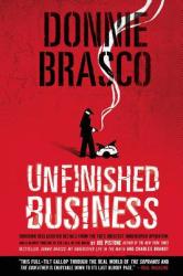 Donnie Brasco: Unfinished Business - Joe Pistone (ISBN: 9780762432288)