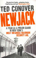 Newjack - A Year as a Prison Guard in New York's Most Infamous Maximum Security Jail (2011)