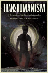 Transhumanism: A Grimoire of Alchemical Agendas (2012)