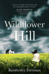 Wildflower Hill - Kimberley Freeman (2012)