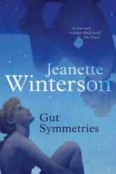 Gut Symmetries - Jeanette Winterson (2013)