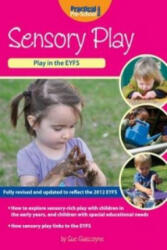 Sensory Play - Sue Gascoyne (2013)