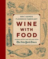 Wine With Food - Eric Asimov (2014)