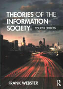 Theories of the Information Society (2014)