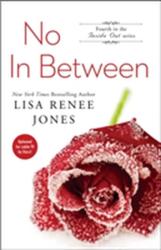 No In Between - Lisa Renee Jones (2014)
