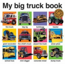 My Big Truck Book - Roger Priddy (2011)