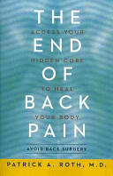 The End of Back Pain: Access Your Hidden Core to Heal Your Body (2014)