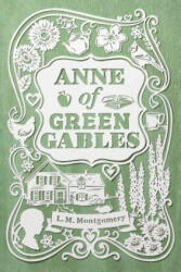 Anne of Green Gables - L M Montgomery (2014)