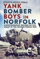 Yank Bomber Boys in Norfolk - Phillip Harding (2014)