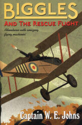 Captain W. E. Johns: Captain W. E. Johns: Biggles and the Rescue Flight (2014)