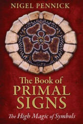Book of Primal Signs - Nigel Pennick (2014)