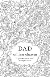 William Wharton - Dad - William Wharton (2014)
