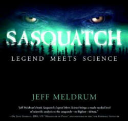 Sasquatch - Jeff Meldrum (ISBN: 9780765312174)