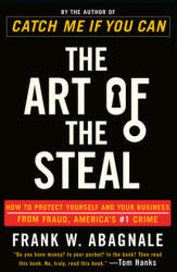 Art of the Steal - Frank W. Abagnale (ISBN: 9780767906845)