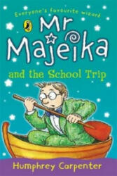 Mr Majeika and the School Trip - Humphrey Carpenter (1999)