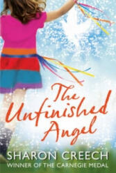 Unfinished Angel - Sharon Creech (2010)