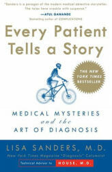 Every Patient Tells a Story - Lisa Sanders (ISBN: 9780767922470)