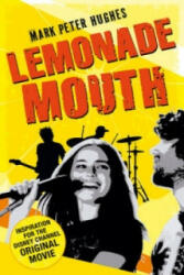 Lemonade Mouth - Mark Hughes (2011)