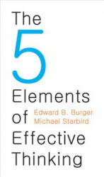 5 Elements of Effective Thinking - Edward Burger (2012)
