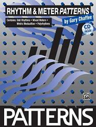 Chaffee, Gary: Patterns Rhythm & Meter (ISBN: 9780769234694)