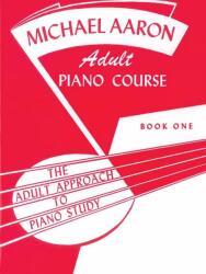 Michael Aaron Adult Piano Course (ISBN: 9780769235967)