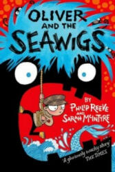 Oliver and the Seawigs - Philip Reeve (2015)