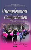 Unemployment Compensation - Contemporary Issues (2013)