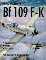 Messerschmitt Bf109 F-K: Development/Testing/Production (1999)