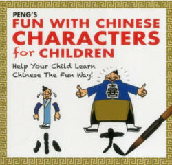 Peng's Fun with Chinese Characters for Children - Tan Huay Peng (2014)