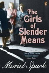 Girls Of Slender Means - Muriel Spark (2013)