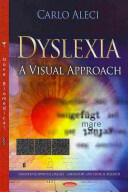 Dyslexia - A Visual Approach (2013)
