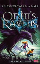 Blackwell Pages: Odin's Ravens - K L Armstrong (2014)