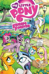 My Little Pony: Friends Forever Volume 1 - Ted Anderson & Tony Fleecs (2014)