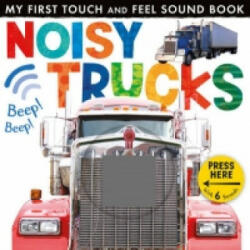 Noisy Trucks (2013)