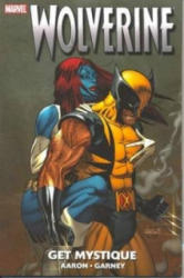 Wolverine: Get Mystique - Jason Aaron (ISBN: 9780785129639)