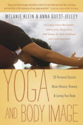 Yoga and Body Image - Melanie Klein, Anna Guest-Jelley (2014)