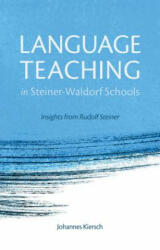 Language Teaching in Steiner-Waldorf Schools - Johannes Kiersch (2015)
