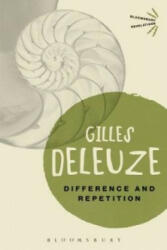 Difference and Repetition - Gilles Deleuze (2014)